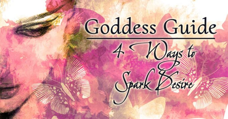 4 Ways to Spark Desire