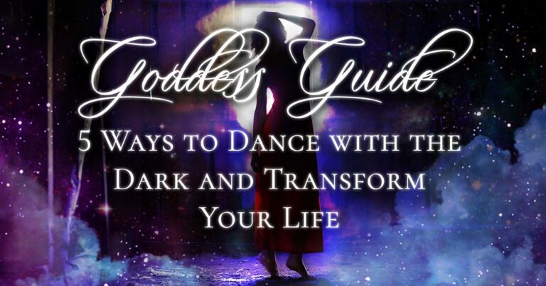 5 Ways to Dance with the Dark and Transform Your Life 5 Ways to Dance with the Dark and Transform Your Life