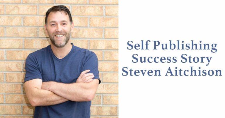 Self Publishing Success Story Steven Aitchison Self Publishing Success Story Steven Aitchison