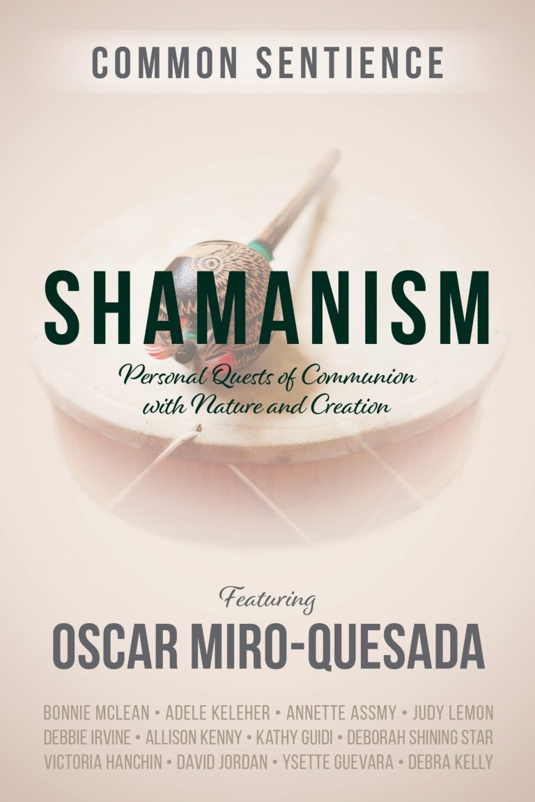 Excerpt from Shamanism: Personal Quests of Communion with Nature and Creation Excerpt from Shamanism: Personal Quests of Communion with Nature and Creation
