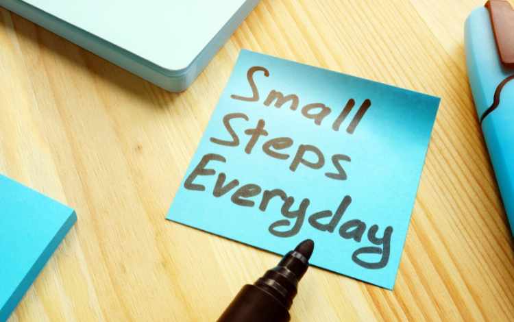 Focus on Your Next Step, not on the Final Goal Focus on Your Next Step, not on the Final Goal