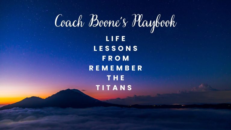 Coach Boone’s Playbook: Inspirational Lessons from “Remember the Titans”