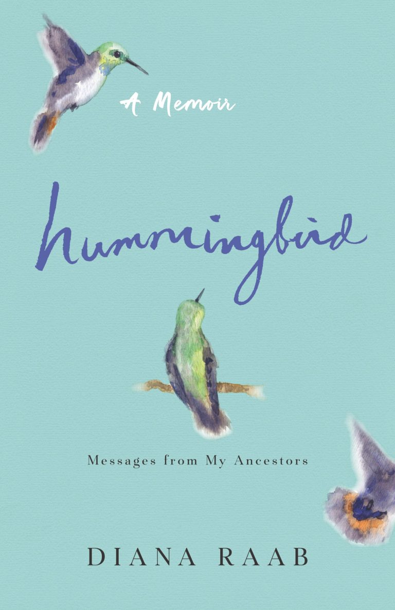 Hummingbird: Messages From My Ancestors: A Memoir with Reflection and Writing Prompts (An Excerpt) Hummingbird: Messages From My Ancestors: A Memoir with Reflection and Writing Prompts (An Excerpt)